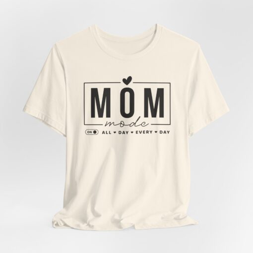 Mom Mode shirt - Image 151