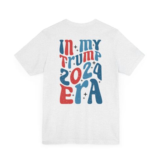 Trump Era Tee - Image 62