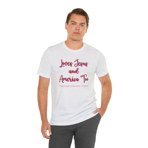 Loves Jesus & America Tee - Image 72