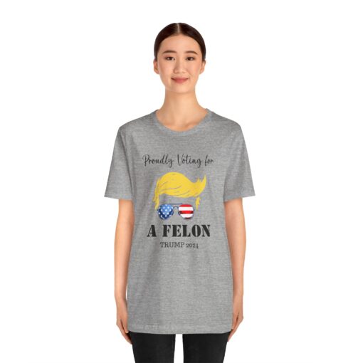 Still Voting for a Felon Trump Tee - Image 127