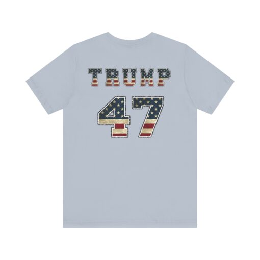 Trump 47 Pro Trump Tee - Image 177