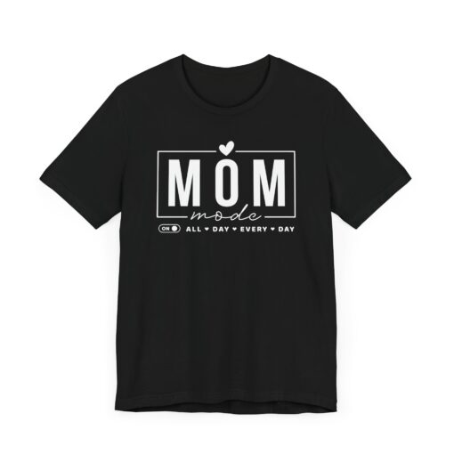 Mom Mode shirt - Image 119