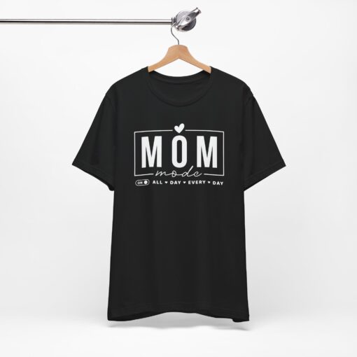 Mom Mode shirt - Image 123