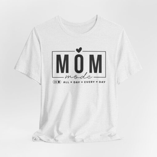 Mom Mode shirt - Image 93