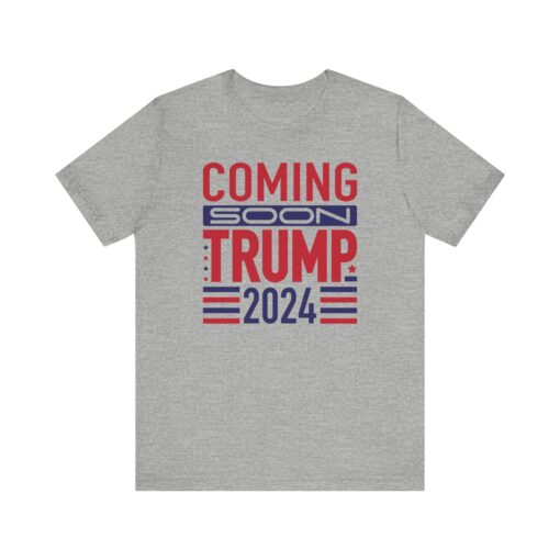 Trump Coming Soon 2024 Tee - Image 31