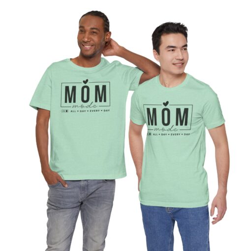 Mom Mode shirt - Image 260