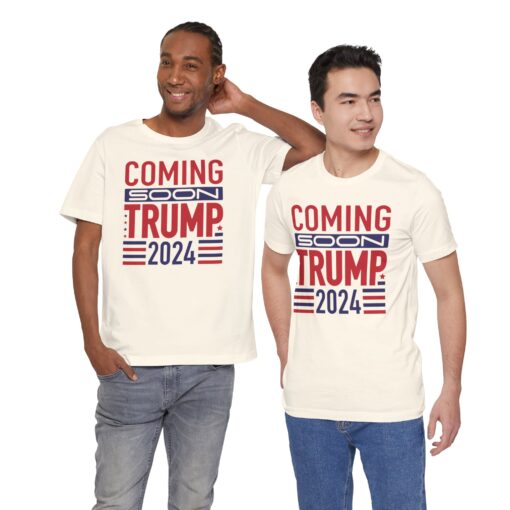 Trump Coming Soon 2024 Tee - Image 14