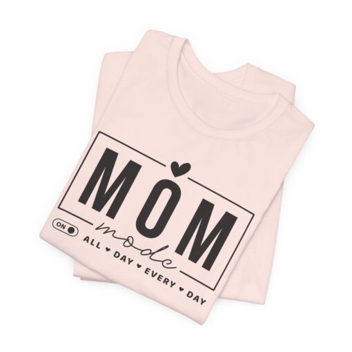 Mom Mode shirt - Image 63