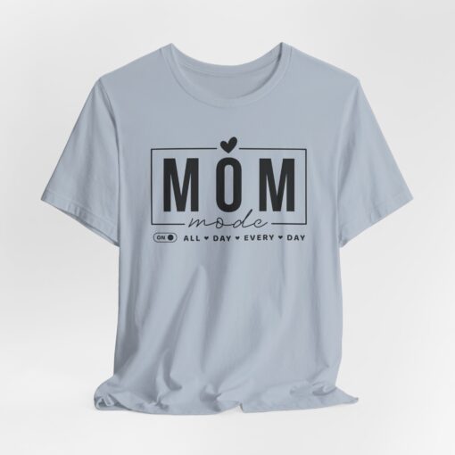 Mom Mode shirt - Image 296