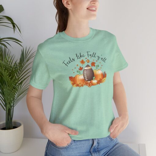 Feels Like Fall Y'all T-Shirt - Image 256