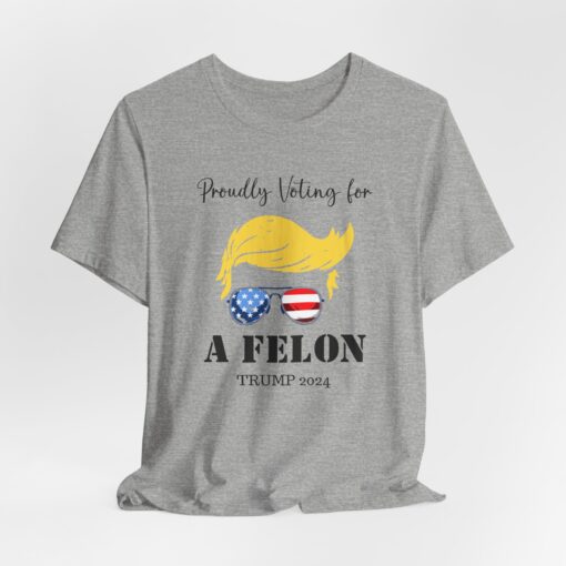 Still Voting for a Felon Trump Tee - Image 122