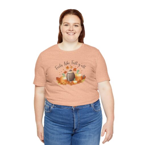 Feels Like Fall Y'all T-Shirt - Image 131