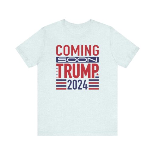 Trump Coming Soon 2024 Tee - Image 23