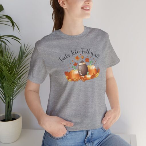 Feels Like Fall Y'all T-Shirt - Image 285