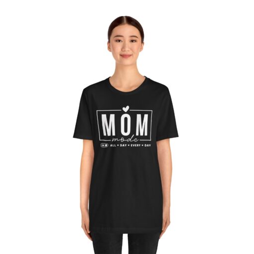 Mom Mode shirt - Image 127