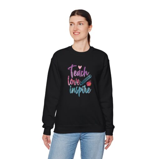 Teach, Love, Inspire Sweatshirt - Image 30