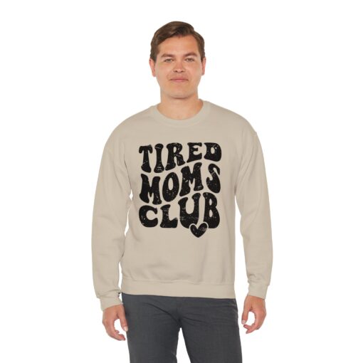 Tired Moms Club Sweatshirt - Image 6