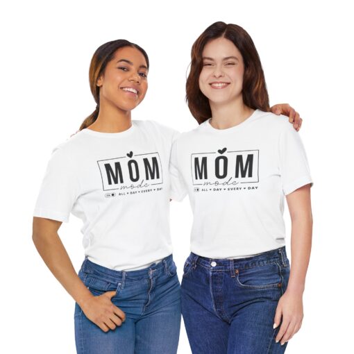 Mom Mode shirt - Image 56