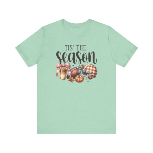 Tis The Season Fall Tee - Image 175