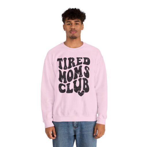 Tired Moms Club Sweatshirt - Image 49