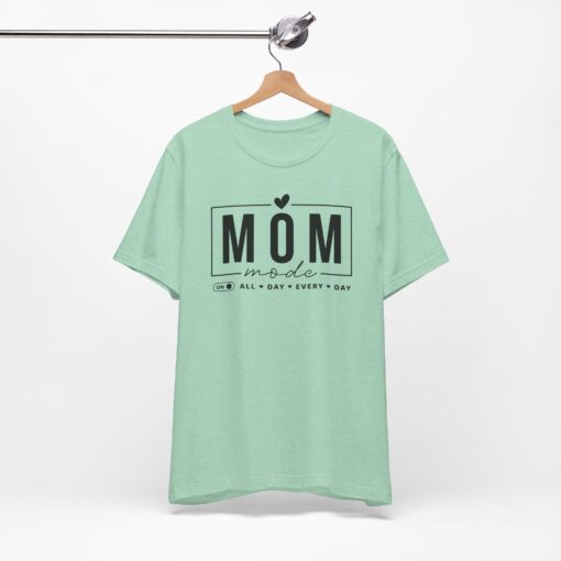 Mom Mode shirt - Image 239