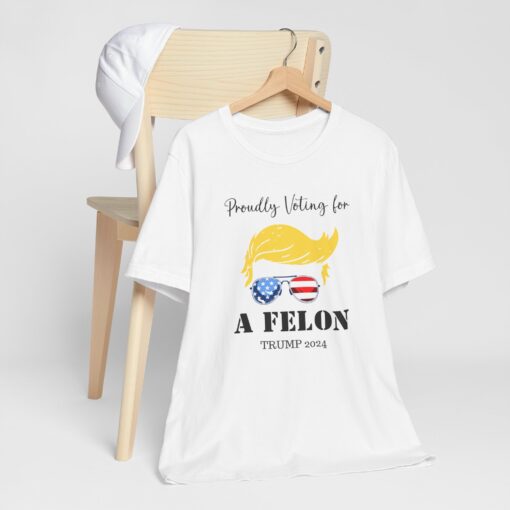 Still Voting for a Felon Trump Tee - Image 37