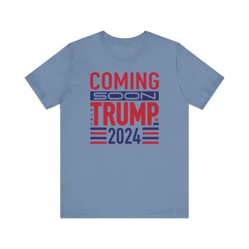 Trump Coming Soon 2024 Tee - Image 39