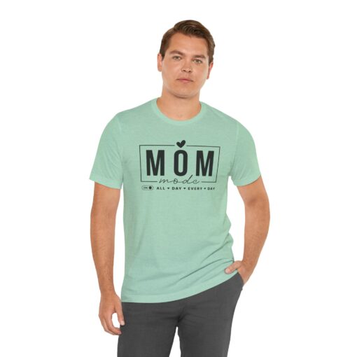 Mom Mode shirt - Image 246