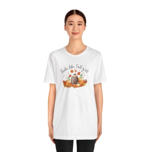 Feels Like Fall Y'all T-Shirt - Image 11