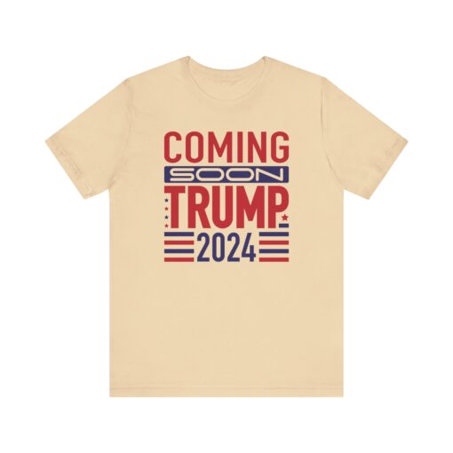 Trump Coming Soon 2024 Tee - Image 15