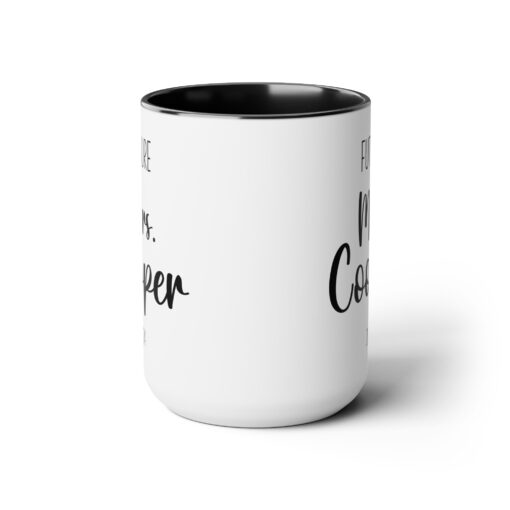 15 oz Future Mrs Coffee Mug Customized - Image 2