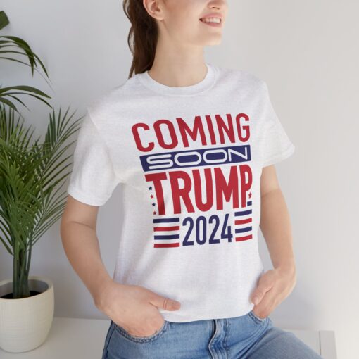 Trump Coming Soon 2024 Tee - Image 9