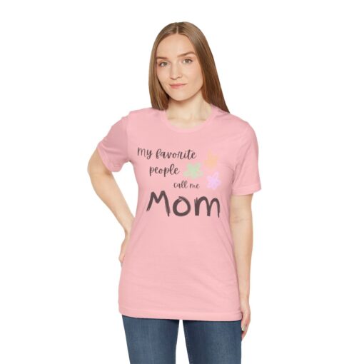 My favorite people call me MOM - Image 22