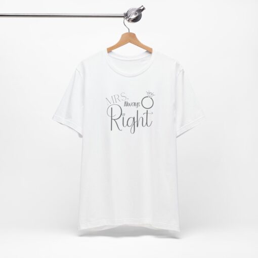 Mrs always right t shirt - Image 4