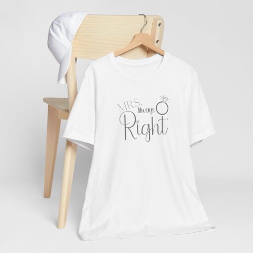 Mrs always right t shirt - Image 6