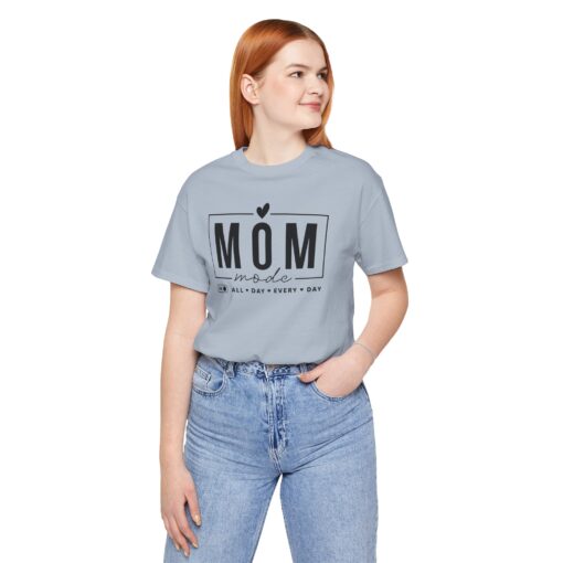 Mom Mode shirt - Image 308