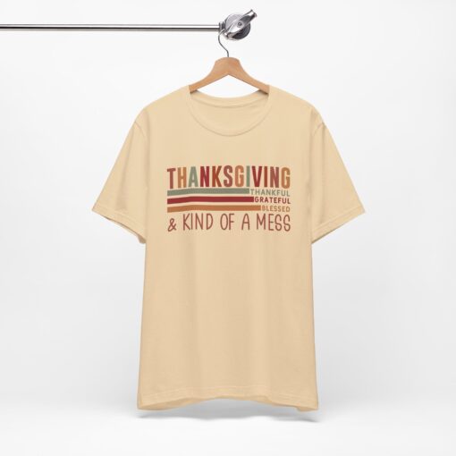 Thanksgiving & Kind of a Mess Tee - Image 181