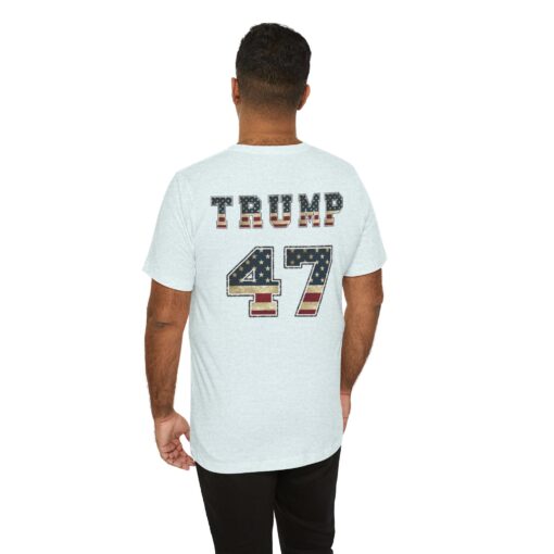 Trump 47 Pro Trump Tee - Image 146