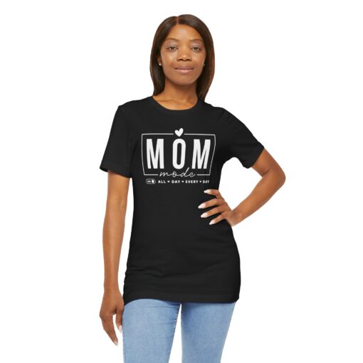 Mom Mode shirt - Image 138