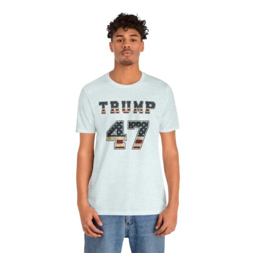 Trump 47 Tee - Image 129