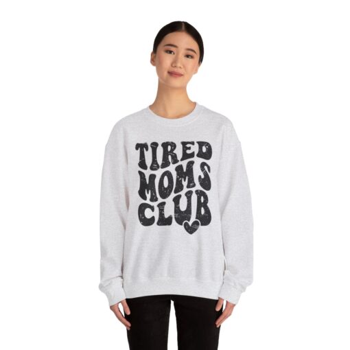 Tired moms club Sweatshirt - Image 26