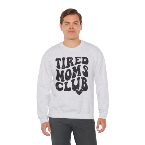 Tired moms club Sweatshirt - Image 28