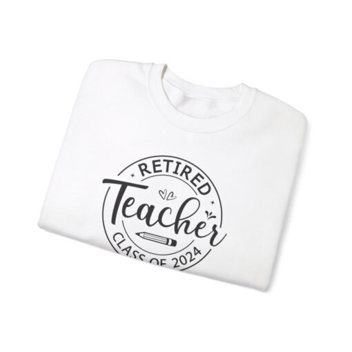 Retiring Teacher 2024 Sweatshirt - Image 14