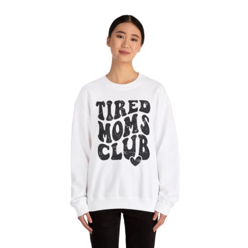 Tired moms club Sweatshirt - Image 15