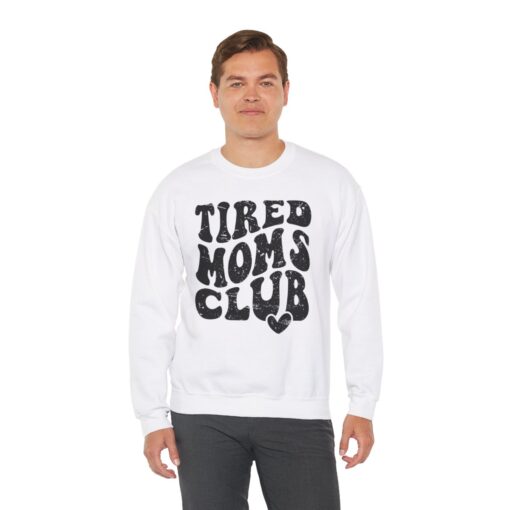 Tired moms club Sweatshirt - Image 17