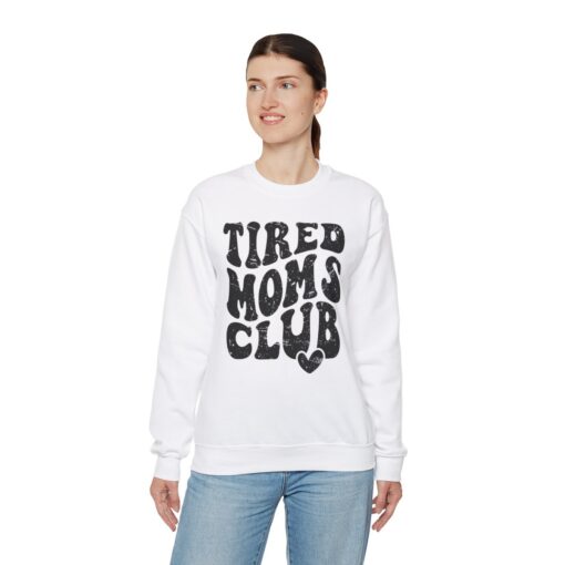 Tired moms club Sweatshirt - Image 19