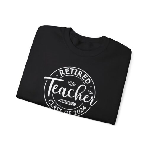 Retiring Teacher 2024 Sweatshirt - Image 3