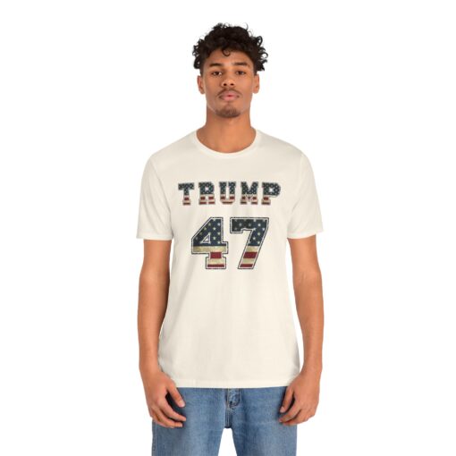 Trump 47 Tee - Image 71