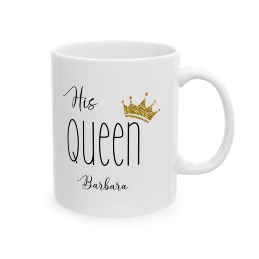 His Queen Customized Ceramic Mug - Image 4