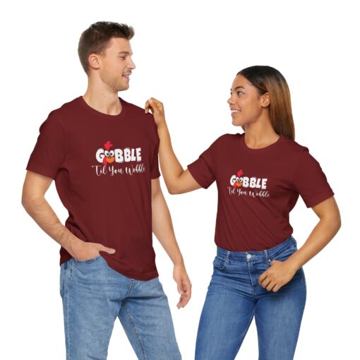 Gobble til You Wobble Thanksgiving Tee - Image 373